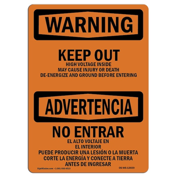Safety Sign, OSHA WARNING, 18" Height, 24" Width, Keep Out Voltage Injury Death Bilingual, Landscape